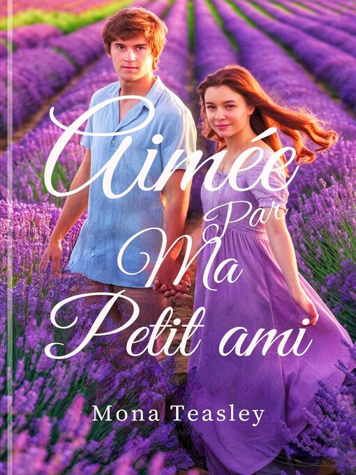 Title details for Aimée par ma petit ami (French Edition) by Mona Teasley - Available